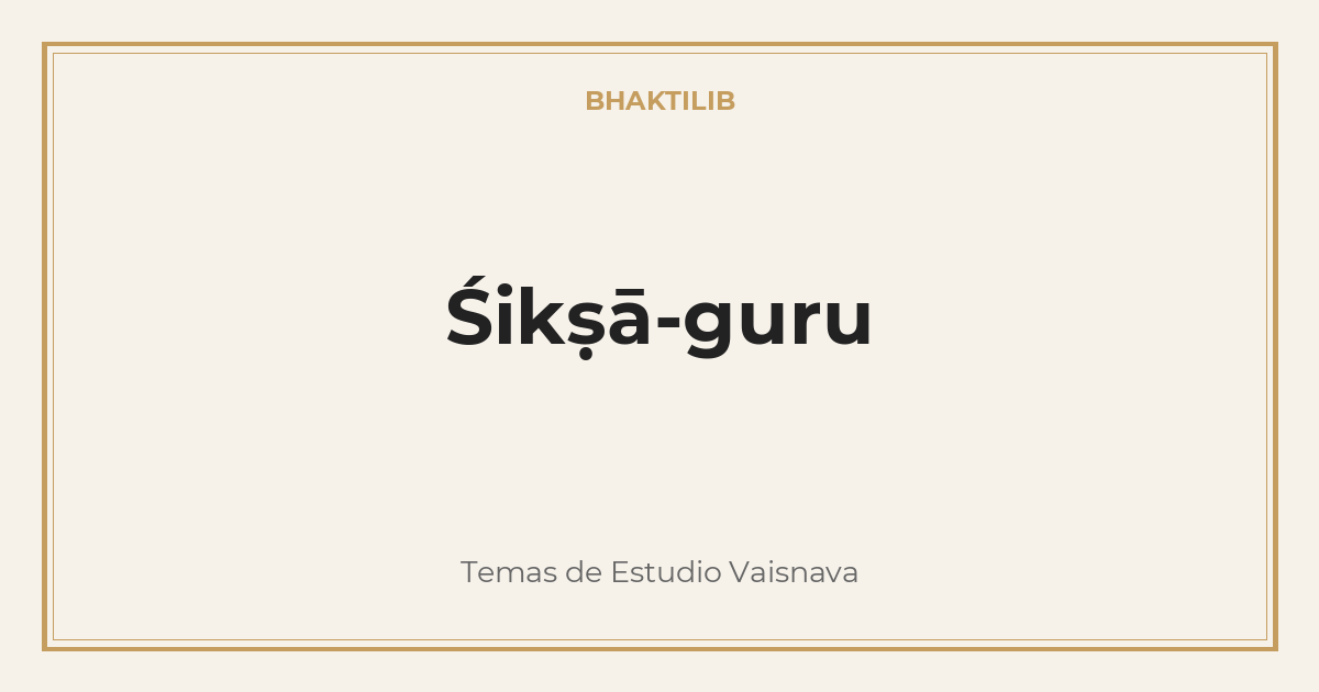 Śikṣā-guru
