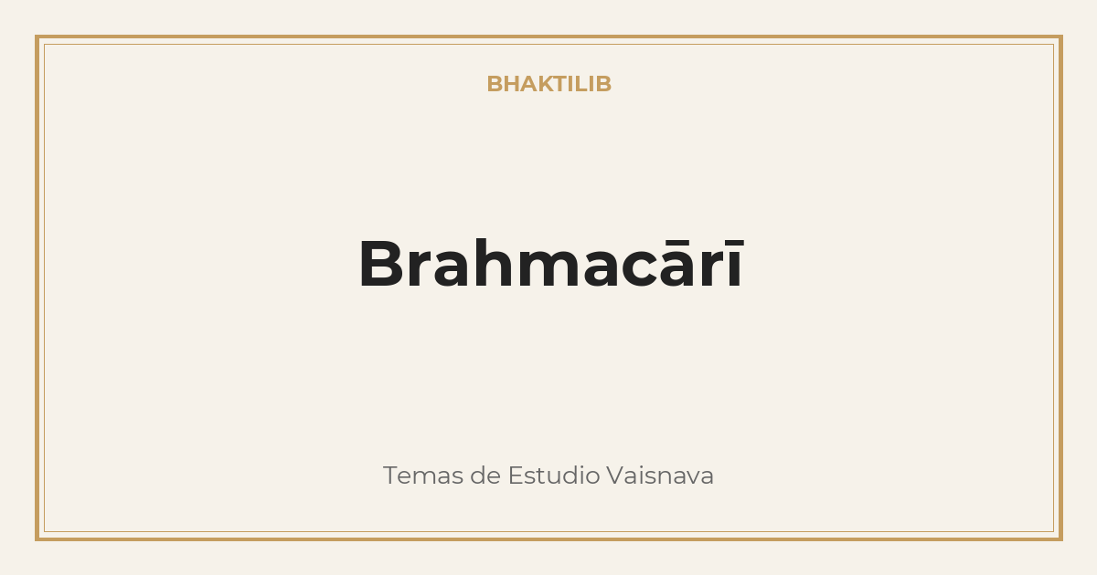 Brahmacārī