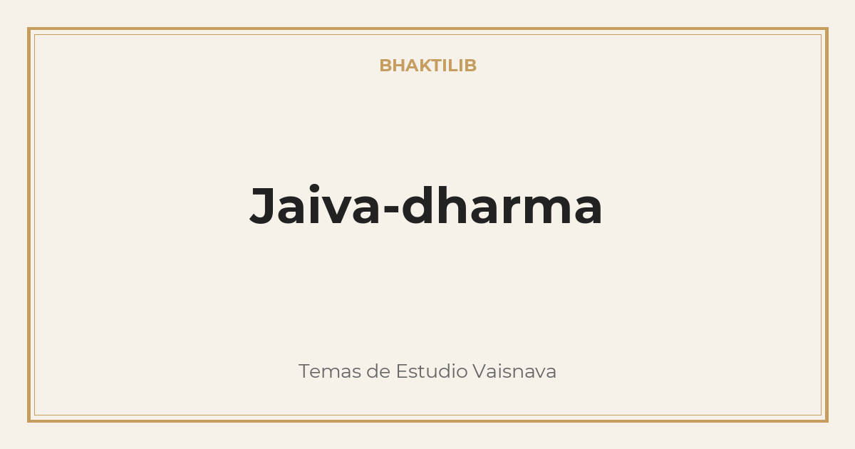 Jaiva-dharma
