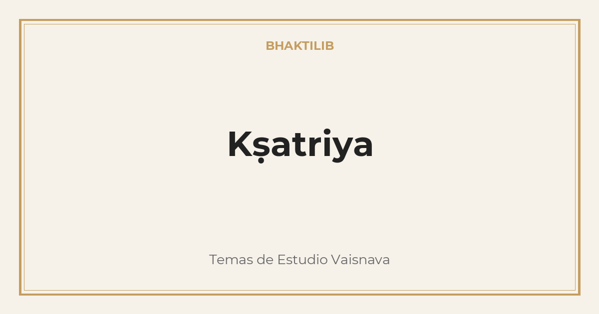 Kṣatriya