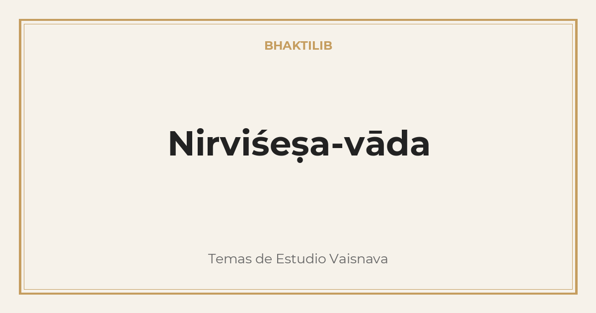 Nirviśeṣa-vāda