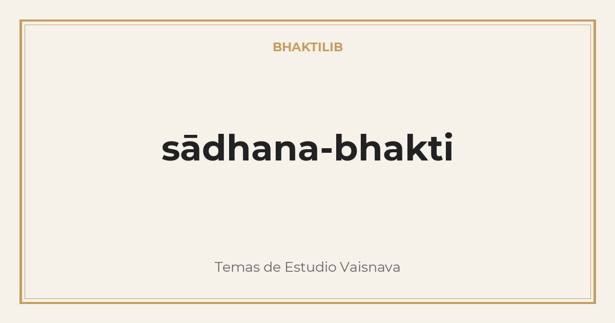 sādhana-bhakti