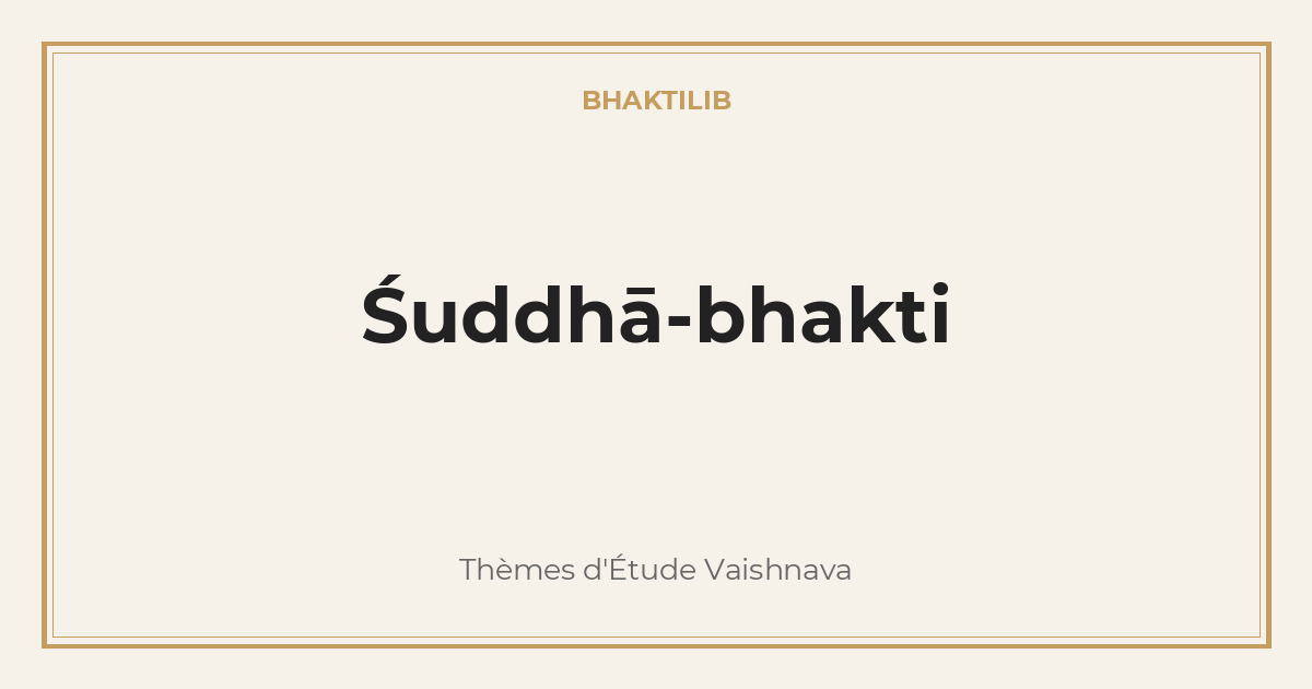 Śuddhā-bhakti