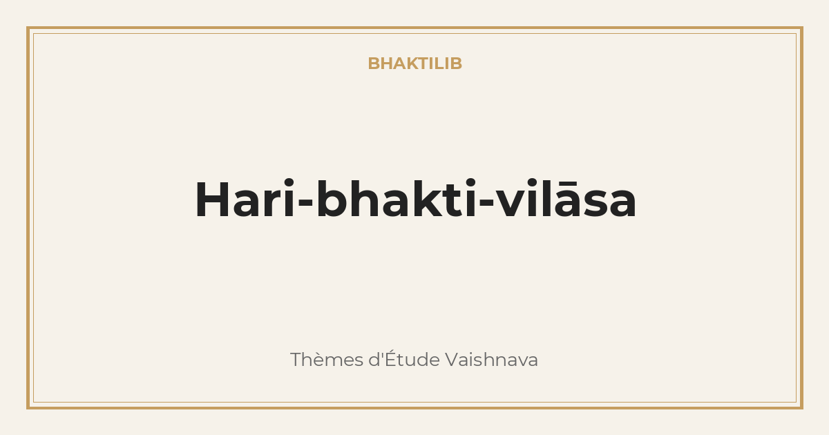 Hari-bhakti-vilāsa